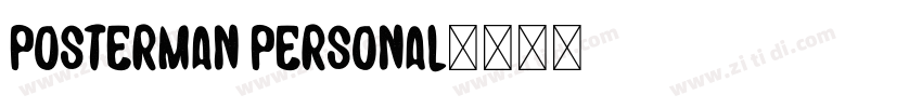 Posterman PERSONAL字体转换